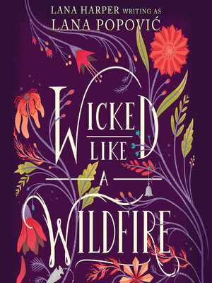 cover image of Wicked Like a Wildfire